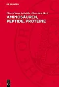 E-Book (pdf) Aminosäuren, Peptide, Proteine von Hans-Dieter Jakubke, Hans Jeschkeit