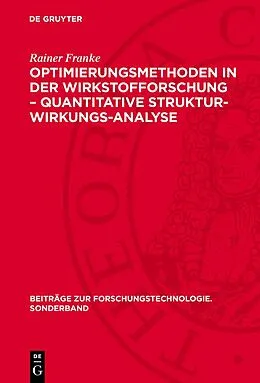 E-Book (pdf) Optimierungsmethoden in der Wirkstofforschung  Quantitative Struktur-Wirkungs-Analyse von Rainer Franke