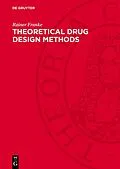 E-Book (pdf) Theoretical Drug Design Methods von Rainer Franke
