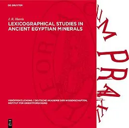 E-Book (pdf) Lexicographical Studies in Ancient Egyptian Minerals von J. R. Harris