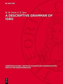 E-Book (pdf) A Descriptive Grammar of Igbo von M. M. Green, C. E. Igwe