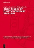 E-Book (pdf) Index Theory of Elliptic Boundary Problems von Stephan Rempel, Bert-Wolfgang Schulze