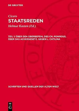 E-Book (pdf) Über den Oberbefehl des Cn. Pompeius. Über das Ackergesetz. Gegen L. Catilina von Cicero