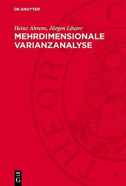 E-Book (pdf) Mehrdimensionale Varianzanalyse von Heinz Ahrens, Jürgen Läuter