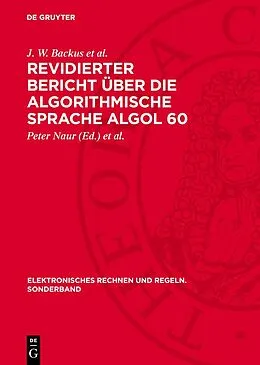 E-Book (pdf) Revidierter Bericht über die Algorithmische Sprache Algol 60 von J. W. Backus et al.