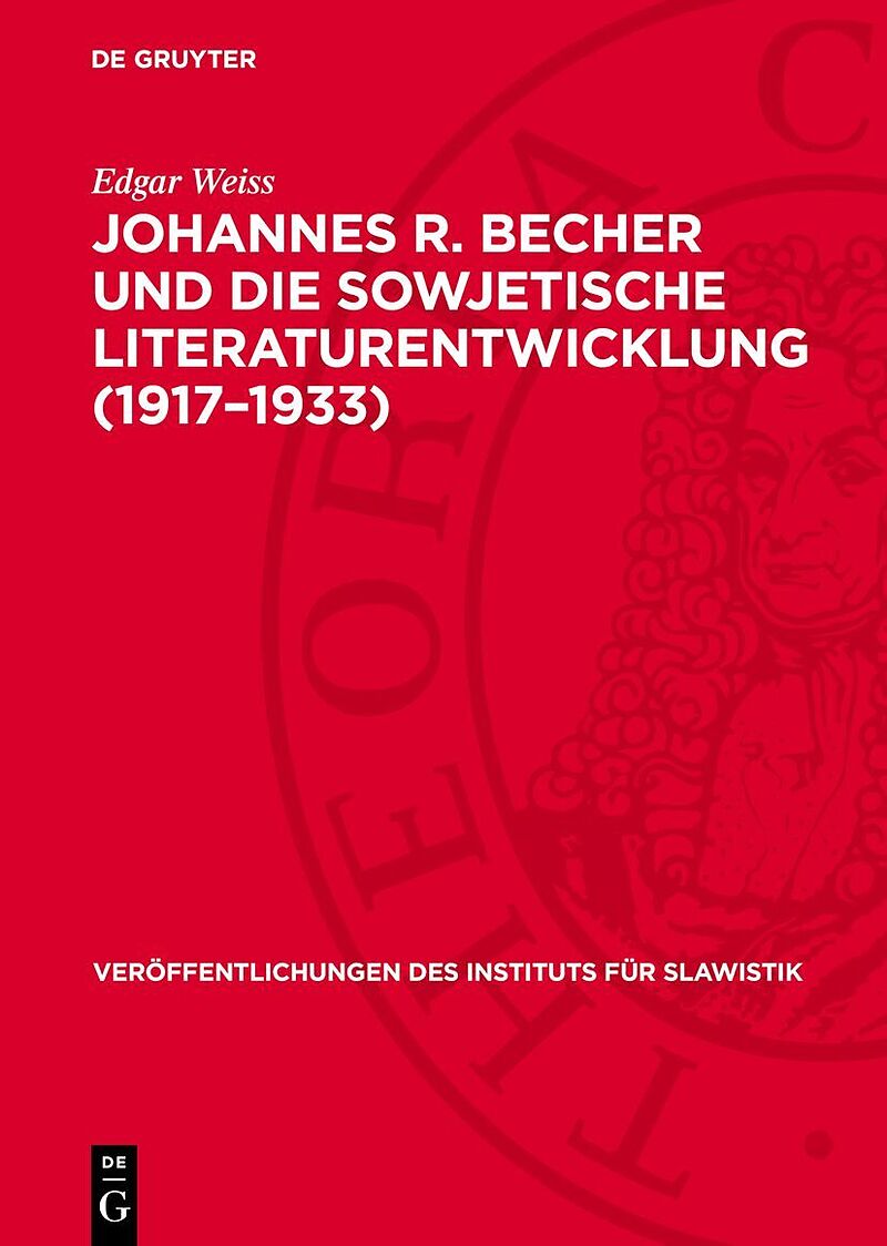 Johannes R. Becher und die sowjetische Literaturentwicklung (19171933)