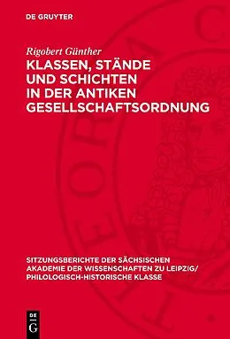 E-Book (pdf) Klassen, Stände und Schichten in der antiken Gesellschaftsordnung von Rigobert Günther