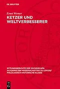 PDF Ketzer und Weltverbesserer von Ernst Werner