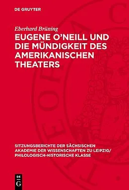 PDF Eugene ONeill und die Mündigkeit des amerikanischen Theaters von Eberhard Brüning