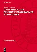 PDF Zur Syntax und Semantik prädikativer Strukturen von Gerda Klimonow, Ingrid Starke, Vladimir M. Grigorjan