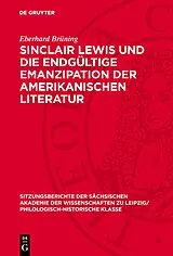 E-Book (pdf) Sinclair Lewis und die endgültige Emanzipation der amerikanischen Literatur von Eberhard Brüning
