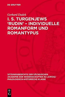 E-Book (pdf) I. S. Turgenjews Rudin  Individuelle Romanform und Romantypus von Gerhard Dudek