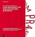 E-Book (pdf) Zwei Beiträge zur Geschichte der Slawistik von Ernst Eichler, Gerald Wiemers
