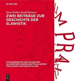 E-Book (pdf) Zwei Beiträge zur Geschichte der Slawistik von Ernst Eichler, Gerald Wiemers