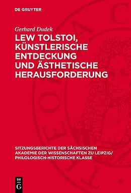 E-Book (pdf) Lew Tolstoi, künstlerische Entdeckung und ästhetische Herausforderung von Gerhard Dudek