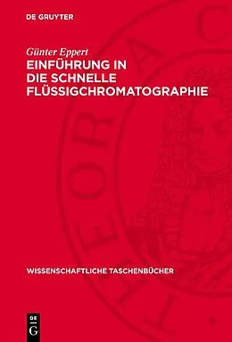 E-Book (pdf) Einführung in die schnelle Flüssigchromatographie von Günter Eppert