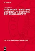 E-Book (pdf) Kybernetik  eine neue Universalphilosophie der Gesellschaft? von Georg Klaus