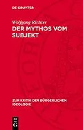 E-Book (pdf) Der Mythos vom Subjekt von Wolfgang Richter