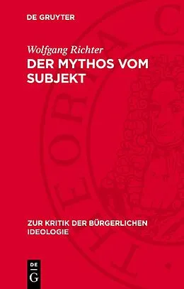E-Book (pdf) Der Mythos vom Subjekt von Wolfgang Richter