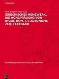E-Book (pdf) Griechisches Münzwerk, Die Münzprägung von Byzantion, T. 1. Autonome Zeit, Textband von 