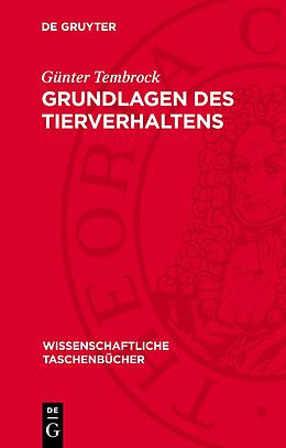 Fester Einband Grundlagen des Tierverhaltens von Günter Tembrock