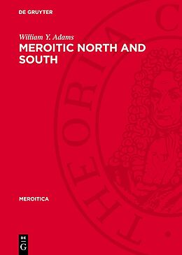 Livre Relié Meroitic North and South de William Y. Adams