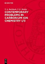 Livre Relié Contemporary Problems in Carbonium Ion Chemistry I/II de V. G. Shubin, V. A. Barkhash