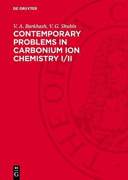 Livre Relié Contemporary Problems in Carbonium Ion Chemistry I/II de V. G. Shubin, V. A. Barkhash