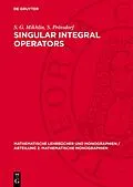 PDF Singular Integral Operators von S. G. Mikhlin, S. Prössdorf
