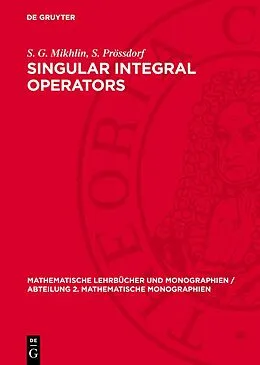 PDF Singular Integral Operators von S. G. Mikhlin, S. Prössdorf