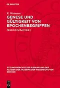 E-Book (pdf) Genese und Gültigkeit von Epochenbegriffen von E. Engelberg, W. Bahner, W. Dietze
