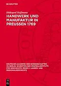 E-Book (pdf) Handwerk und Manufaktur in Preußen 1769 von Hildegard Hoffmann