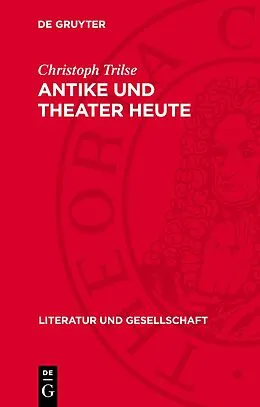 E-Book (pdf) Antike und Theater heute von Christoph Trilse