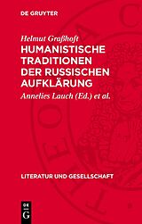 E-Book (pdf) Humanistische Traditionen der russischen Aufklärung von Helmut Graßhoft