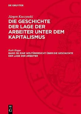 PDF Eine Weltübersicht über die Geschichte der Lage der Arbeiter von Ruth Hoppe