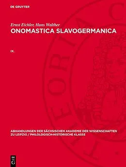 PDF Onomastica Slavogermanica. IX. von Ernst Eichler, Hans Walther