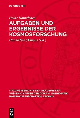 PDF Aufgaben und Ergebnisse der Kosmosforschung von Heinz Kautzleben