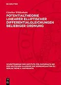 E-Book (pdf) Potentialtheorie linearer elliptischer Differentialgleichungen beliebiger Ordnung von Günther Wildenhain