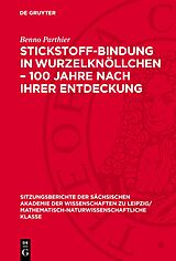 E-Book (pdf) Stickstoff-Bindung in Wurzelknöllchen  100 Jahre nach ihrer Entdeckung von Benno Parthier