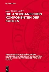 PDF Die anorganischen Komponenten der Kohlen von Hans Jürgen Rösler