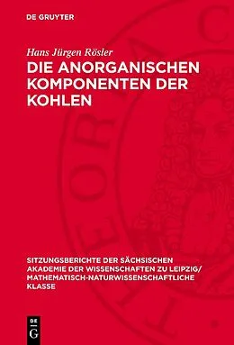 PDF Die anorganischen Komponenten der Kohlen von Hans Jürgen Rösler