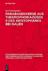 E-Book (pdf) Parabasenverse aus Thesmophoriazusen II des Aristophanes bei Galen von Karl Deichgräber