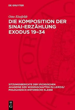 E-Book (pdf) Die Komposition der Sinai-Erzählung Exodus 1934 von Otto Eissfeldt