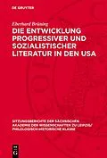 PDF Die Entwicklung progressiver und sozialistischer Literatur in den USA von Eberhard Brüning