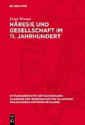 PDF Häresie und Gesellschaft im 11. Jahrhundert von Ernst Werner