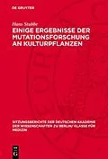E-Book (pdf) Einige Ergebnisse der Mutationsforschung an Kulturpflanzen von Hans Stubbe