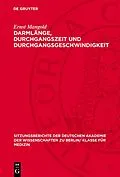 E-Book (pdf) Darmlänge, Durchgangszeit und Durchgangsgeschwindigkeit von Ernst Mangold