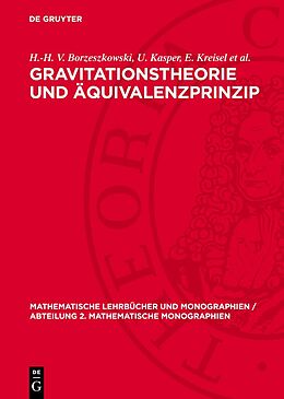 E-Book (pdf) Gravitationstheorie und Äquivalenzprinzip von H.-H. V. Borzeszkowski, U. Kasper, E. Kreisel et al.