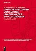 E-Book (pdf) Grenzverteilungen von Summen unabhängiger Zufallsgrössen von B. W. Gnedenko, A. N. Kolmogorov
