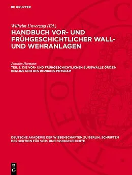 E-Book (pdf) Die vor- und frühgeschichtlichen Burgwälle Gross-Berlins und des Bezirkes Potsdam von Joachim Hermann